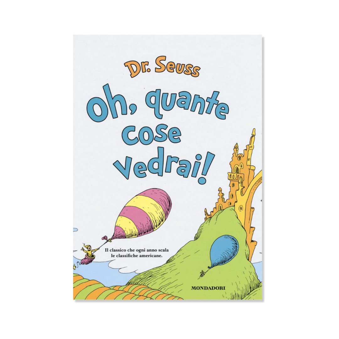 Oh, quante cose vedrai!