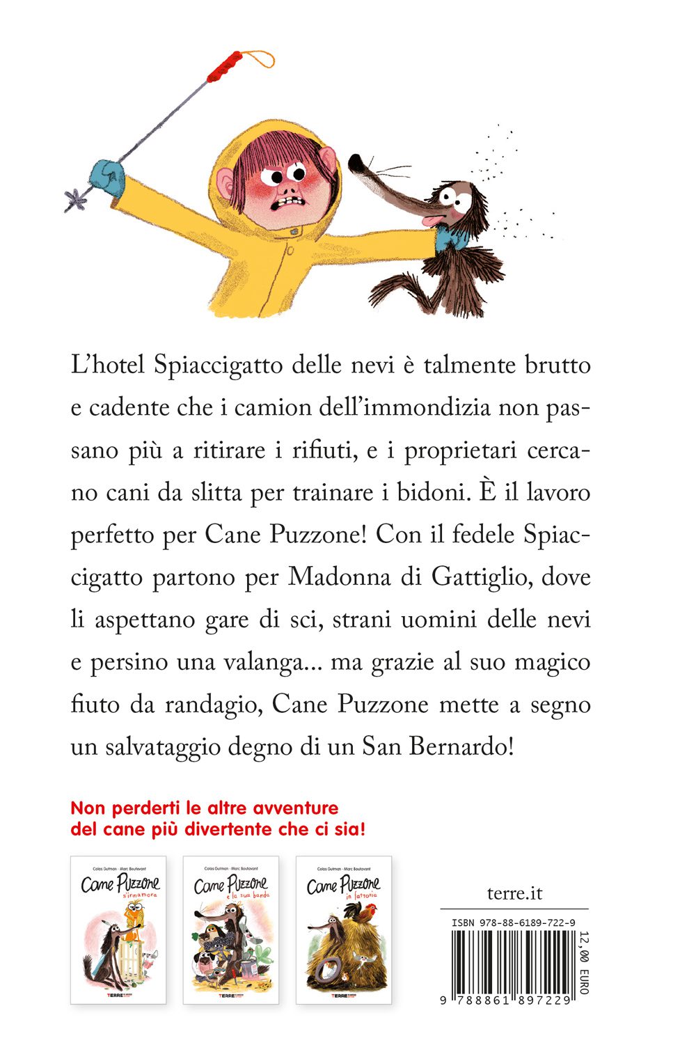 Cane puzzone va a sciare