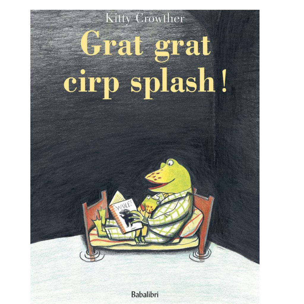 Grat grat cirp splash!