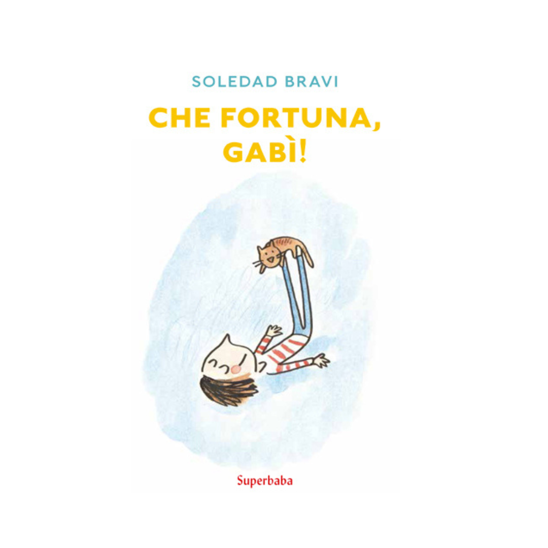 Che Fortuna, Gabi!