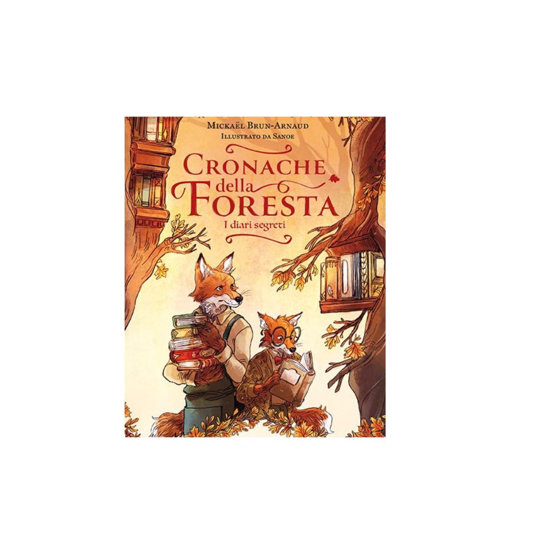 Cronache della foresta – I diari segreti