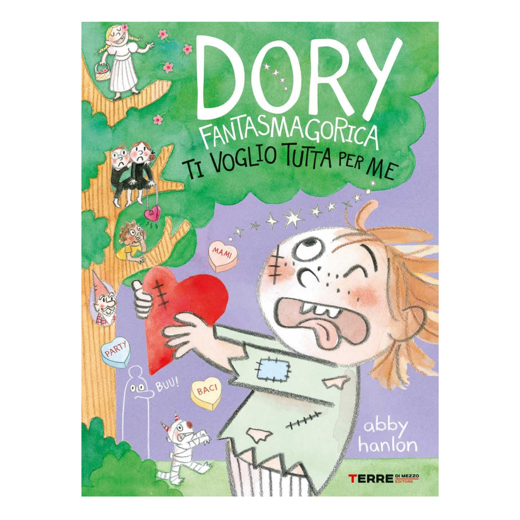 Dory Fantasmagorica. Ti voglio tutta per me