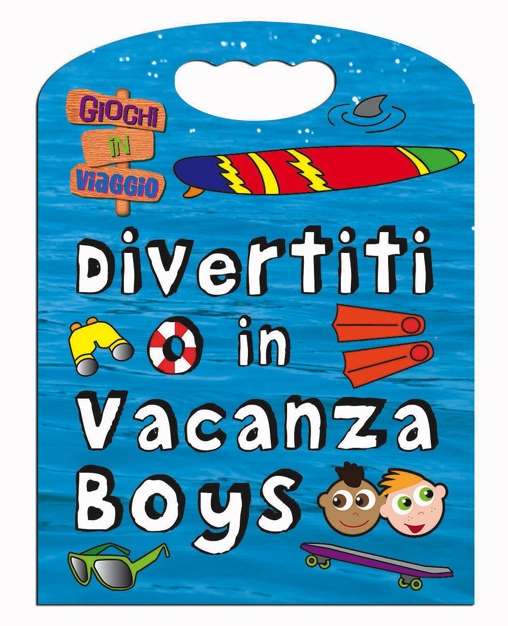 Divertiti in vacanza Boys