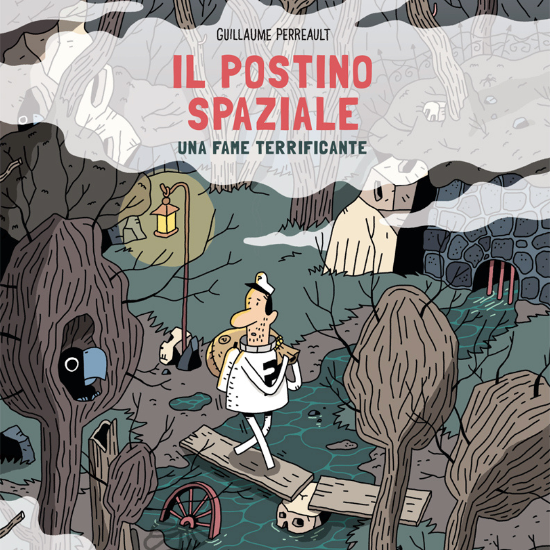 Il Postino Spaziale. Una fame terrificante. Vol. 3