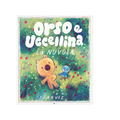 La Nuvola – Orso e Uccellina