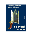 Se avessi la luna
